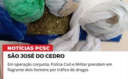Polícia prende dois por tráfico e apreende drogas em São José do Cedro