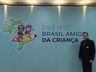 VÍDEO: cedrense se destaca no Prêmio Brasil Amigo da Criança do Governo Federal