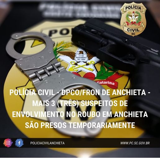 Polícia prende temporariamente mais três suspeitos de roubo em Anchieta 