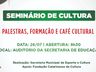 SMOeste realiza primeiro seminário de Cultura na próxima semana