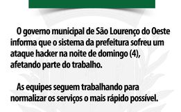 Prefeitura de São Lourenço do Oeste sofre ataque hacker
