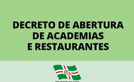 Prefeito emite Decreto  autorizando a abertura de  restaurantes e academias 
