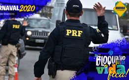 PRF inicia nesta sexta-feira a Operação Carnaval 2020