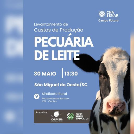 São Miguel do Oeste vai receber o Painel Campo Futuro na área de Pecuária de Leite
