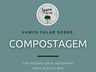 Instituto Lixo de Iporã do Oeste promove campanha de conscientização sobre compostagem