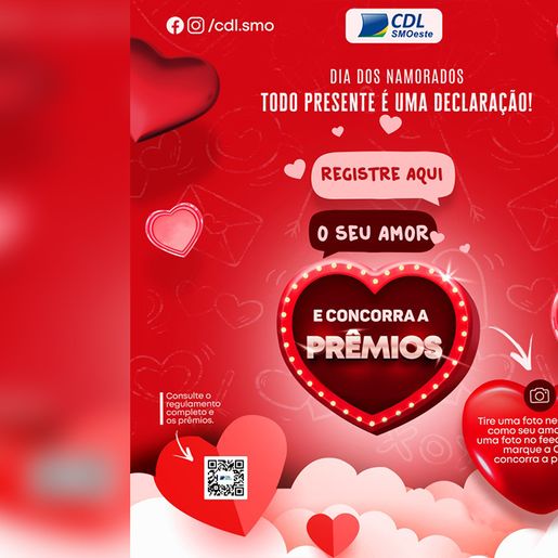 CDL lança sorteio para o Dia dos Namorados em São Miguel do Oeste