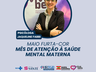 Maio Furta-cor: mês de atenção à saúde mental materna