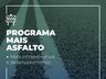 Programa Mais Asfalto possui alternativa para pavimentações em estradas