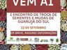 1º encontro para Troca de Sementes e Mudas deverá ser em setembro