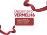 Dezembro Vermelho terá testagens rápidas e ações de prevenção em SMO