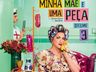 Filme Minha Mãe é uma Peça 3 estreia nesta quinta-feira no Cine Peperi