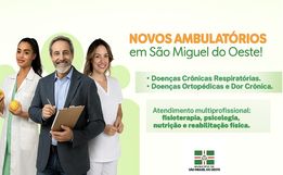 São Miguel amplia rede de saúde com dois novos ambulatórios especializados