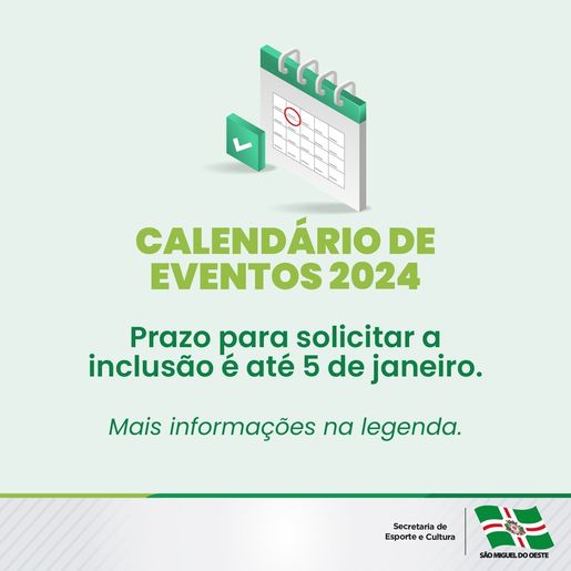 Cultura organiza Calendário de Eventos 2024 em São Miguel do Oeste