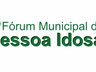  Itapiranga promove o segundo Fórum Municipal da Pessoa Idosa