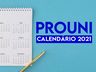 Inscrições para Prouni 2021 abrem nesta terça-feira; veja calendário do Fies e Sisu