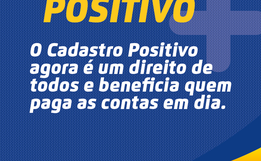 Cadastro Positivo visa trazer benefícios para pessoas com contas em dia 
