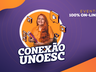 Edição de outubro do Conexão Unoesc inicia na próxima semana