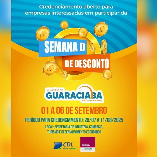 Inscrições para a Semana D de Descontos encerram nesta segunda em Guaraciaba 
