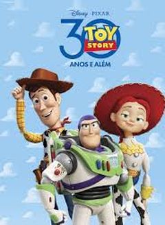 Toy Story - 30 Anos