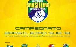 Campeonato Brasileiro de Futsal Sub-18 tem chaves e jogos da 1ª fase definidos