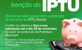 Pedido de isenção do IPTU Social encerra nesta sexta em Descanso