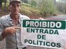 Agricultor coloca placa em sua propriedade proibindo a entrada de políticos 