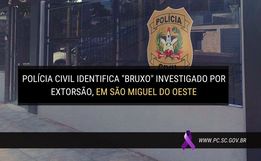 Polícia Civil identifica “BRUXO” investigado por extorsão em SMO