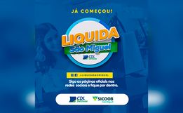 ATENÇÃO: Liquida São Miguel avança para os últimos dias 