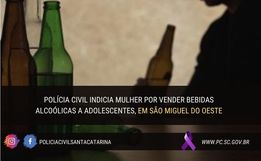 PC indicia mulher por vender bebidas alcoólicas para adolescentes em SMOeste
