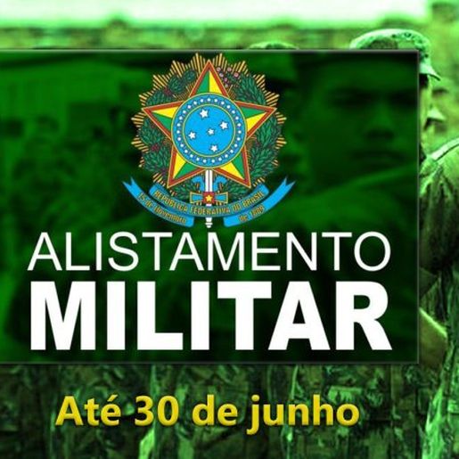 Prazo para alistamento militar segue até o dia 30 de junho