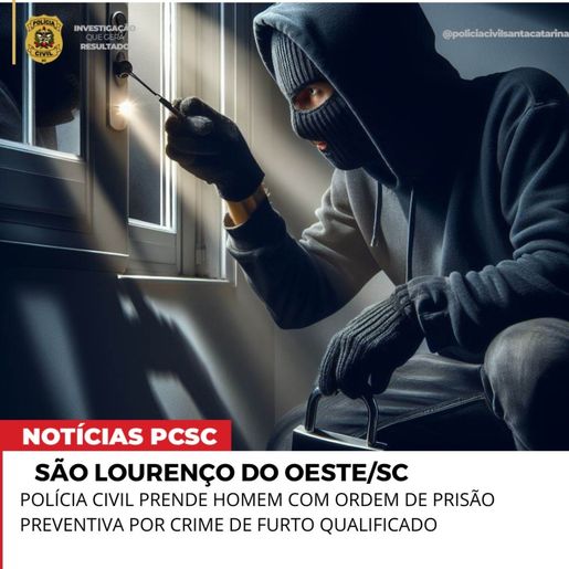Homem com mandado de prisão preventiva por furto qualificado é detido