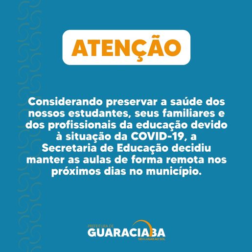 Pais definem, aulas seguem remotas na próxima semana