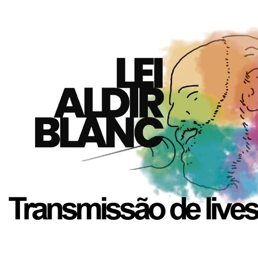 Transmissões da Lei Aldir Blanc iniciam neste sábado em SMOeste