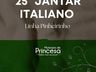 Jantar Italiano em Linha Pinheirinho abre festividades dos 30 anos de Princesa