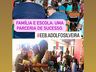 Dia da Família na Escola movimenta São Miguel do Oeste e região