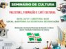SMOeste realiza primeiro seminário de Cultura na próxima semana