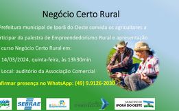 Reunião sobre o programa Negócio Certo Rural será realizada em Iporã do Oeste