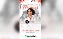 Mulheres de Paraíso terão palestra especial em celebração ao Dia Internacional da Mulher