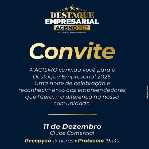 Empresários têm até às 20h desta quinta para votar no Destaque Empresarial da ACISMO