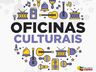 Secretaria de Educação e Cultura abre as inscrições para oficinas  