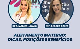 Aleitamento materno: dicas, posições e benefícios