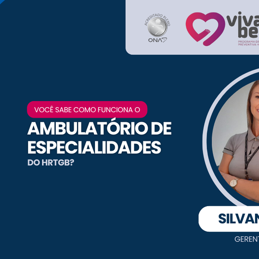 Saiba como funciona o Ambulatório do Hospital Regional Terezinha Gaio Basso