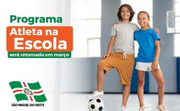 Programa Atleta na Escola será retomado em março em SMOeste