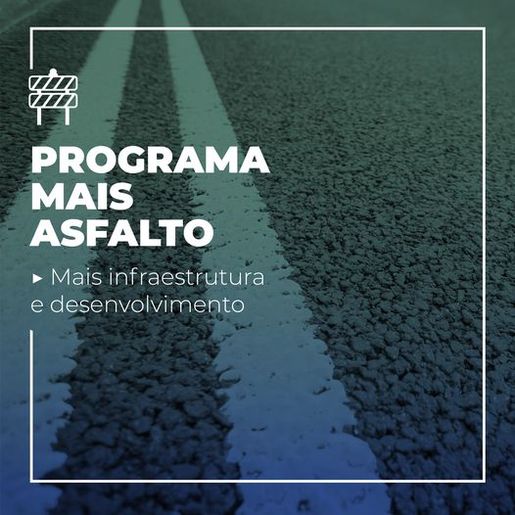 Programa Mais Asfalto possui alternativa para pavimentações em estradas