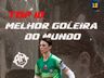 Iporã-oestina é eleita 8ª melhor goleira de futsal do mundo