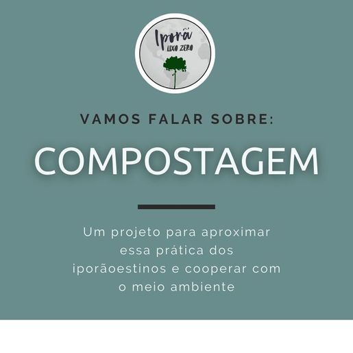 Instituto Lixo de Iporã do Oeste promove campanha de conscientização sobre compostagem