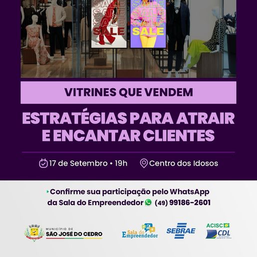 Sala do empreendedor promove Workshop "Vitrines que Vendem"  em São José do Cedro