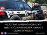 Polícia apreende adolescente investigado por planejar atentado contra escola 