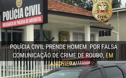 Polícia Civil prende homem por falsa comunicação de crime