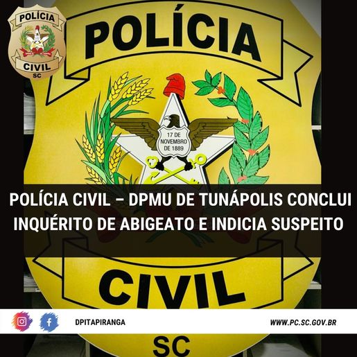 Polícia Civil de Tunápolis conclui inquérito de abigeato e indicia suspeito